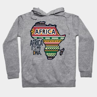 Africa It's My DNA Hoodie